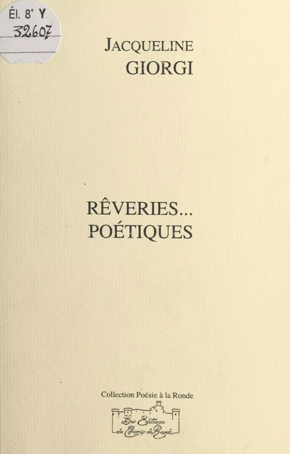 Rêveries poétiques - Jacqueline Giorgi - FeniXX réédition numérique