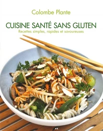 Cuisine santé sans gluten