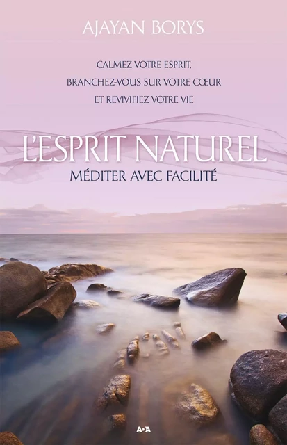 L’Esprit naturel - Ajayan Borys - Éditions AdA