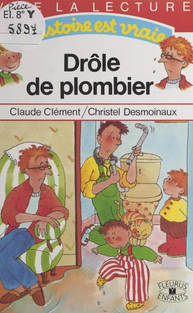 Drôle de plombier - Claude Clément, Christel Desmoinaux - FeniXX réédition numérique