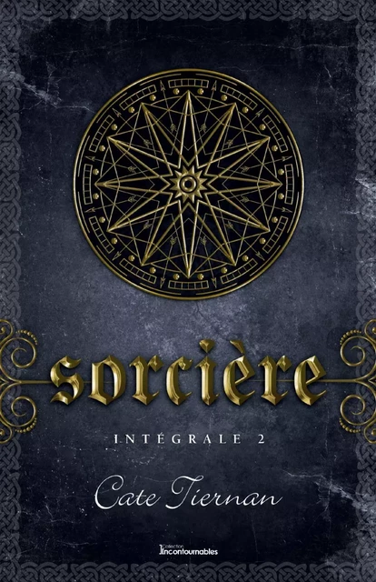 Sorcière - Intégrale 2 (Livre 4, 5 et 6) - Cate Tiernan - Éditions AdA