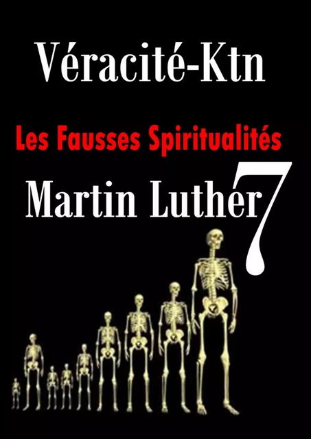 Les fausses spiritualités 7 - Véracité-Ktn Véracité-Ktn - Luzabusu Editions