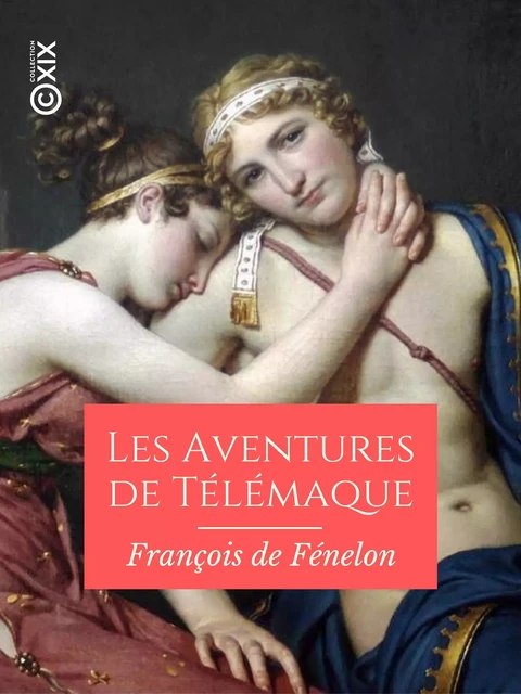 Les Aventures de Télémaque - François de Fénelon - Collection XIX