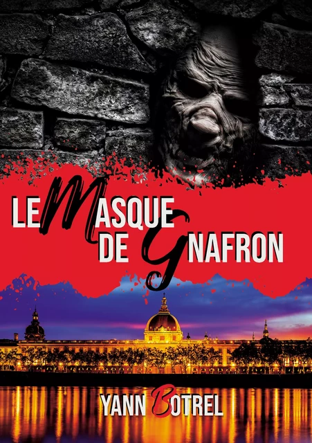 Le masque de Gnafron - Yann Botrel - Atramenta