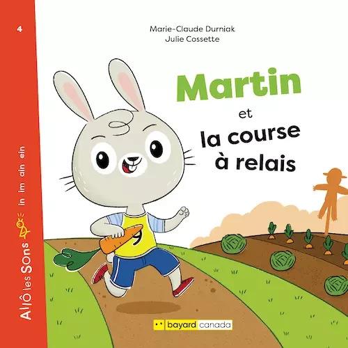 Martin et la course à relais - Marie-Claude Durniak - Bayard Canada Livres