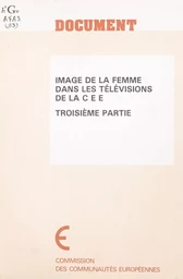 Image de la femme dans les télévisions de la CEE (3) : Synthèse