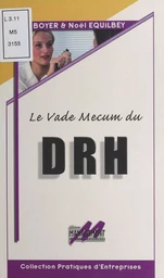 Le vade-mecum du DRH