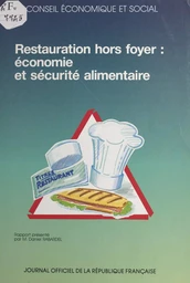 Restauration hors foyer : économie et sécurité alimentaire