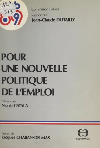 Pour une nouvelle politique de l'emploi - Jean-Claude Dutailly - FeniXX réédition numérique