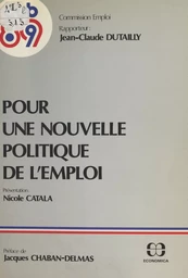 Pour une nouvelle politique de l'emploi