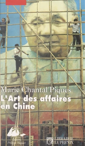 L'art des affaires en Chine - Marie-Chantal Piques - FeniXX réédition numérique