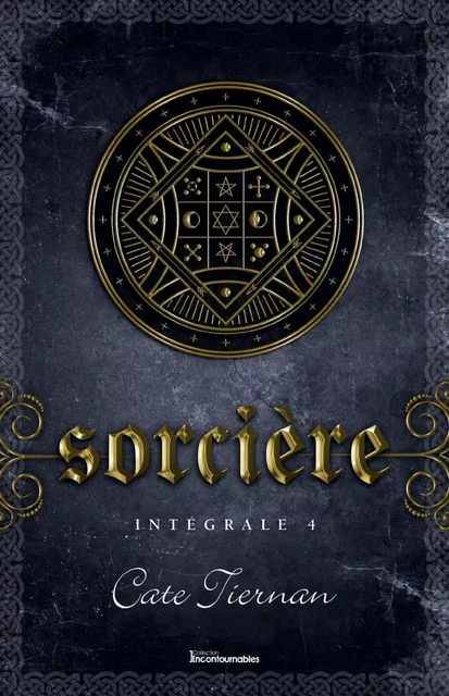 Sorcière - Intégrale 4 (Livre 10, 11 et 12) - Cate Tiernan - Éditions AdA