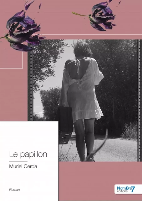 Le papillon - Muriel Cerda - Nombre7 Editions