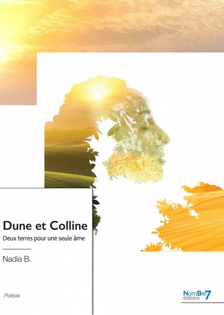 Dune et Colline - Nadia B. - Nombre7 Editions