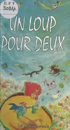 Un loup pour deux