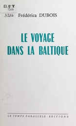 Le voyage dans la Baltique