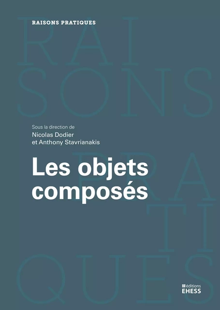 Les objets composés -  - Éditions de l’École des hautes études en sciences sociales