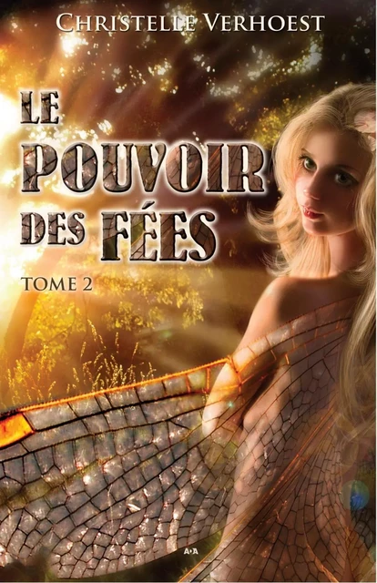 Le pouvoir des fées - Christelle Verhoest - Éditions AdA