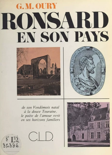 Ronsard en son pays - Guy-Marie Oury - FeniXX réédition numérique