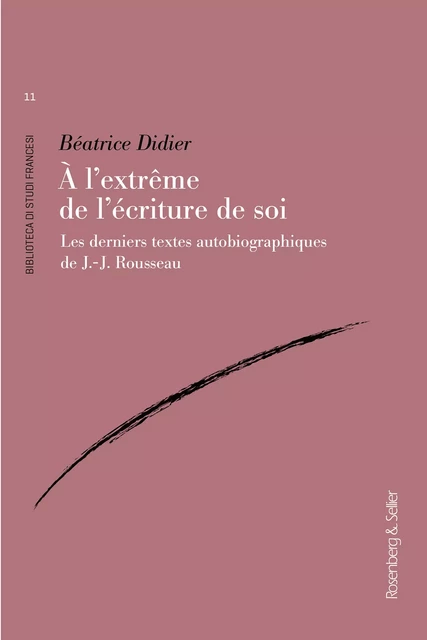 À l’extrême de l’écriture de soi - Béatrice Didier - Rosenberg & Sellier