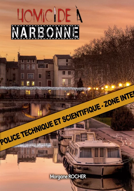 Homicide à Narbonne - Morgane Rocher - Atramenta