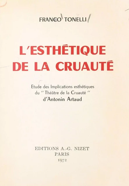 L'esthétique de la cruauté - Franco Tonelli - FeniXX réédition numérique