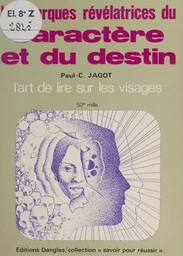 Les marques révélatrices du caractère et du destin : l'art de lire sur les visages