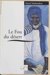 Le fou du désert