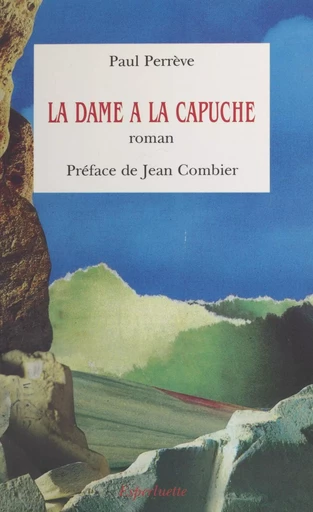 La dame à la capuche - Paul Perrève - FeniXX réédition numérique