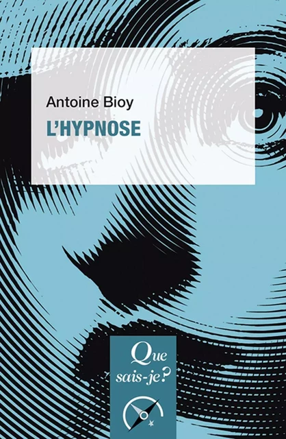 L'hypnose - Antoine Bioy - Humensis