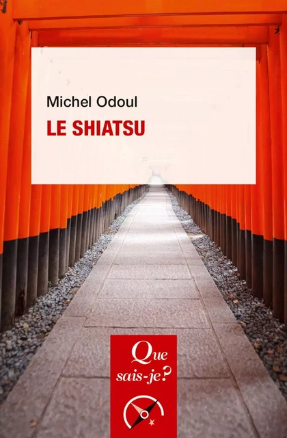 Le shiatsu - Michel Odoul - Humensis