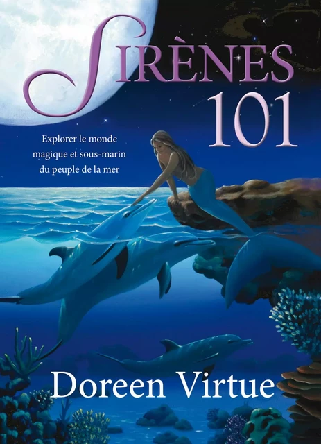 Sirènes 101 - Doreen Virtue - Éditions AdA