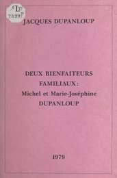 Deux bienfaiteurs familiaux