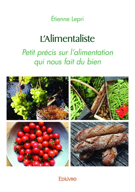 L'Alimentaliste - Étienne Lepri - Editions Edilivre