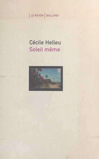 Soleil même - Cécile Helleu - FeniXX réédition numérique