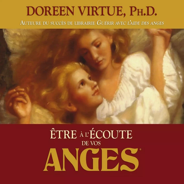 Être à l'écoute de vos anges - Doreen Virtue - ADA audio