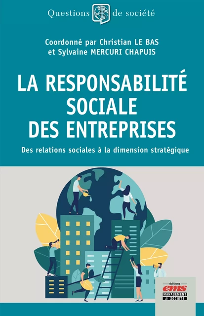 La Responsabilité Sociale des Entreprises - Christian le Bas, Sylvaine Mercuri Chapuis - Éditions EMS