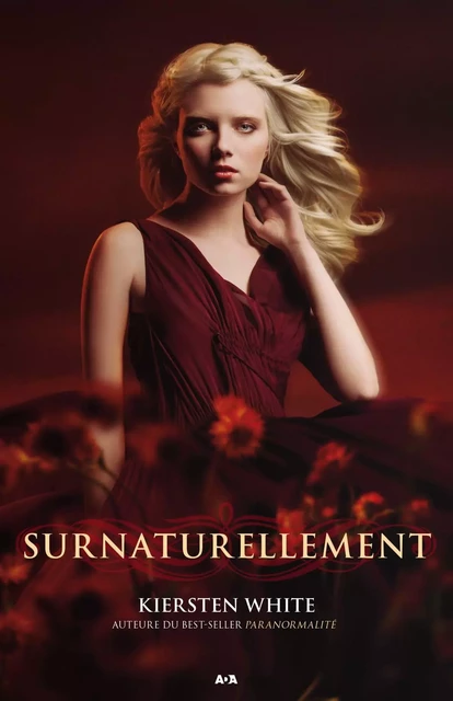 Surnaturellement - Kiersten White - Éditions AdA