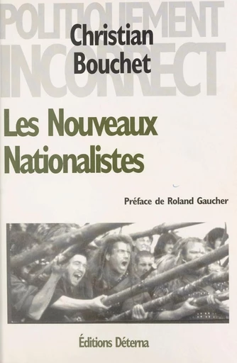 Les nouveaux nationalistes - Christian Bouchet - FeniXX réédition numérique