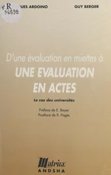 D'une évaluation en miettes à une évaluation en actes : le cas des universités