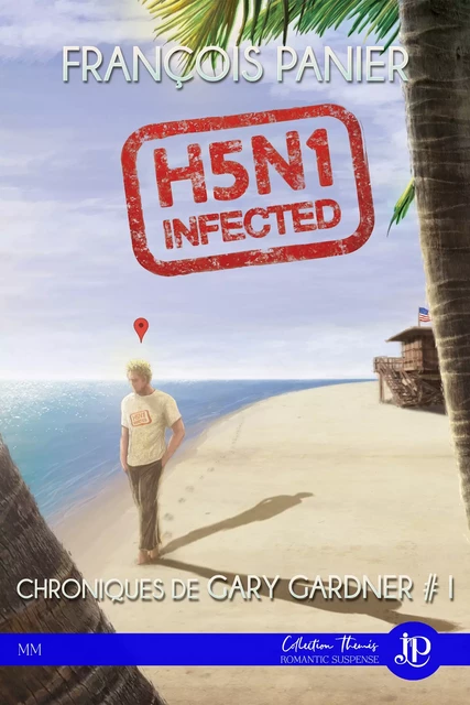 H5N1 Infected - François Panier - Juno Publishing