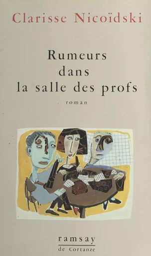 Rumeurs dans la salle des profs - Clarisse Nicoïdski - FeniXX réédition numérique