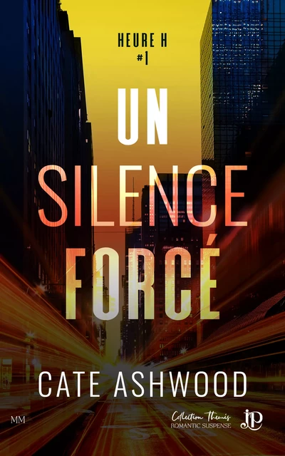 Un silence forcé - Cate Ashwood - Juno Publishing