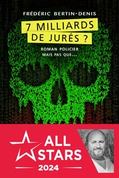 7 milliards de jurés ?