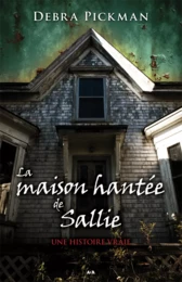 La maison hantée de Sallie