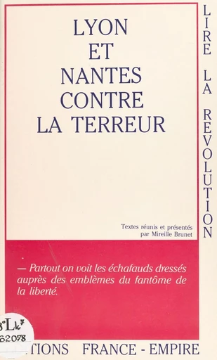 Lyon et Nantes contre la Terreur -  Collectif - FeniXX réédition numérique