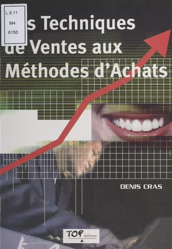 Des techniques de ventes aux méthodes d'achats - Denis Cras - FeniXX réédition numérique