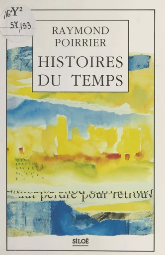 Histoires du temps - Raymond Poirrier - FeniXX réédition numérique