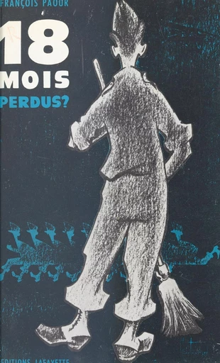 18 mois perdus ? - François Paour - FeniXX réédition numérique