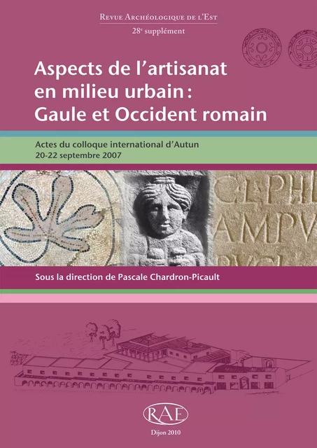 Aspects de l’artisanat en milieu urbain : Gaule et Occident romain -  - ARTEHIS Éditions